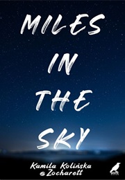 Miles in the Sky (Kamila Kolińska)