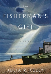 The Fisherman's Gift (Julia R Kelly)