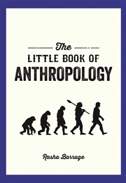 The Little Book of Anthropology (Rasha Barrage)