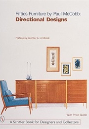 Fifties Furniture: Directional Designs (A Schiffer Book for Collectors) (Paul McCobb)