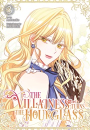 The Villainess Turns the Hourglass Vol. 3 (Sansobee)