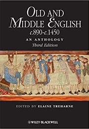 Old & Middle English C.890-C.1450: An Anthology (Treharne, Elizabeth (Ed))