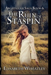 The Ruin of Staspin (Elisabeth Wheatley)