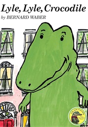 Lyle, Lyle, Crocodile (Waber, Bernard)