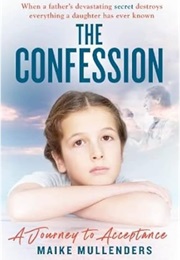 The Confession: A Journey to Acceptance (Maike Mullenders)