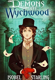 The Demons of Wynchwood (Isobel Starling)