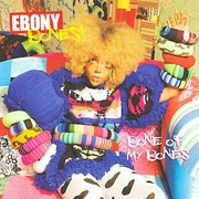 Bone of My Bones (Ebony Bones! 2009)