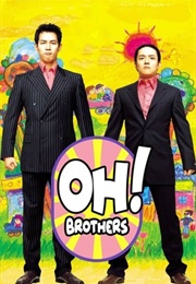 Oh! Brothers (2003)
