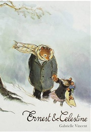 Ernest and Celestine (Gabrielle Vincent)