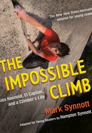 The Impossible Climb (Adapted for Young Readers) (Mark Synnott)