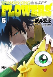 Shaman King: Flowers Vol. 6 (Hiroyuki Takei)