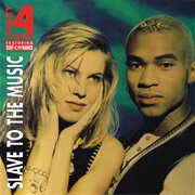 Slave to the Music - Twenty 4 Seven