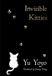 Invisible Kitties (Yoyo Yu)