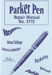 Parker Pen Repair Manuel No. 5115 (L-W Books)