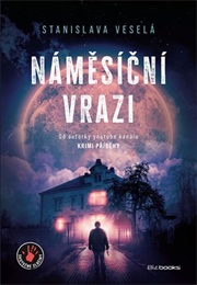 Náměsíční Vrazi (Stanislava Veselá)