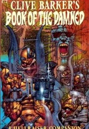 Clive Barker's Book of the Damned (A Hellraiser Companion)