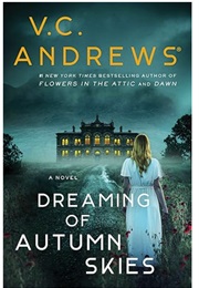 Dreaming of Autumn Skies (V.C. Andrews)