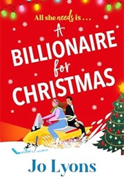 A Billionaire for Christmas (Jo Lyons)