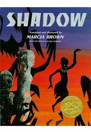 Shadow (Ill. Marcia Brown)