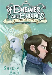 Of Enemies and Endings (Shelby Bach)