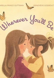 Wherever You'll Be (Ariella Prince Guttman)