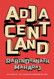 Adjacentland (Rabindranath Maharaj)