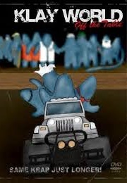 Klay World: Off the Table (2005)