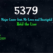 #8765 Hold the Line by Major Lazer Featuring Mr. Lexx & Santigold