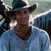 Brad Pitt as Tristan Ludlow ( Legends of the Fall)