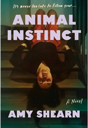 Animal Instinct (Amy Sheam)