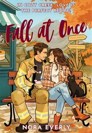 Fall at Once (Nora Everly)