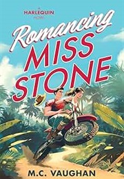 Romancing Miss Stone (MC Vaughan)