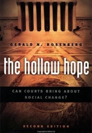 The Hollow Hope (Gerald C. Rosenberg)