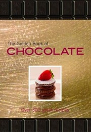 The Golden Book of Chocolate (Pietersen)