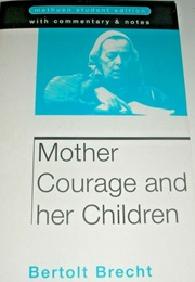 Mother Courage and Her Children (Brecht, Bertolt)
