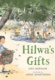 Hilwa's Gifts (Safa Suleiman & Anait Semirdzhyan)