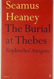 The Burial at Thebes (Heaney, Seamus (Tr))