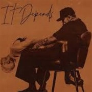 It Depends  - Chris Brown Ft Bryson Tiller
