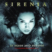 At Sixes and Sevens - Sirenia (2002)