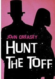 Hunt the Toff (John Creasey)
