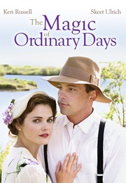 The Magic of Ordinary Days (2005)