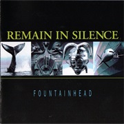 Remain in Silence – Fountainhead