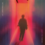 Can't Stay Forever (Eat Your Heart Out)