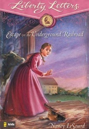 Escape the Underground Railroad (Nancy Lesourd)