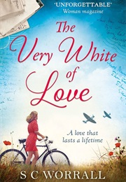 The Very White of Love (S.C. Worrall)