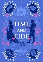Time and Tide (J.M. Frey)