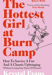 The Hottest Girl at Burn Camp (Krystal Evans)
