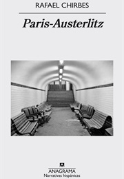 Paris-Austerlitz (Rafael Chirbes)