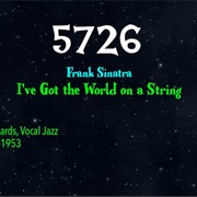 #8856 I've Got the World on a String by Frank Sinatra