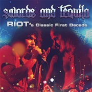 Riot - Swords & Tequila